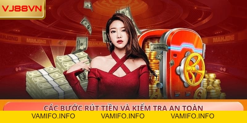 Nạp và rút tiền VJ88 – Hướng dẫn chi tiết và an toàn - VAMIFO