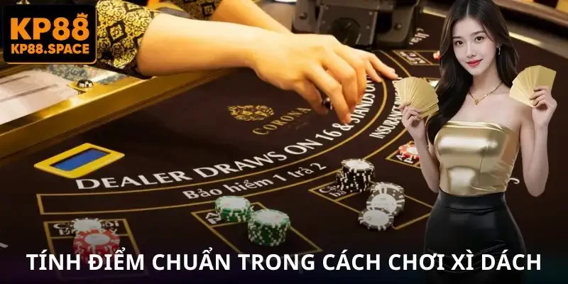 Cách Chơi Xì Dách Từ A–Z - Tăng Tỷ Lệ Thắng Cho Bet Thủ - VAMIFO