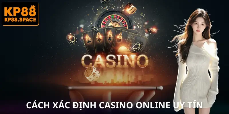 Casino Online Uy Tín | Cách Nhận Diện Website An Toàn Để Chơi - VAMIFO