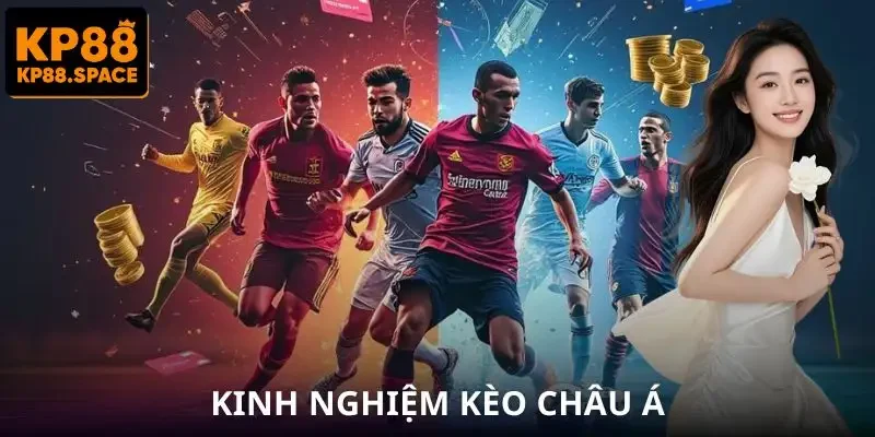 Kèo Châu Á - Chiến Lược Thông Minh Giúp Bạn Thắng Lớn - VAMIFO