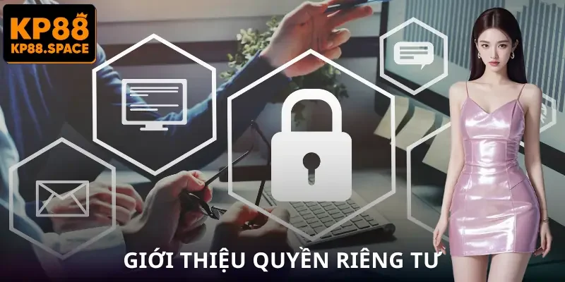 Quyền Riêng Tư KP88 - Sự Thật Phía Sau Lớp Bảo Mật Hội Viên - VAMIFO