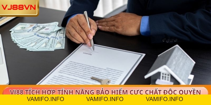Bảo Hiểm Cực Chất An Tâm Trọn Vẹn Trải Nghiệm Tại VJ88 - VAMIFO
